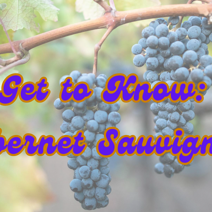 Get to Know Cabernet Sauvignon