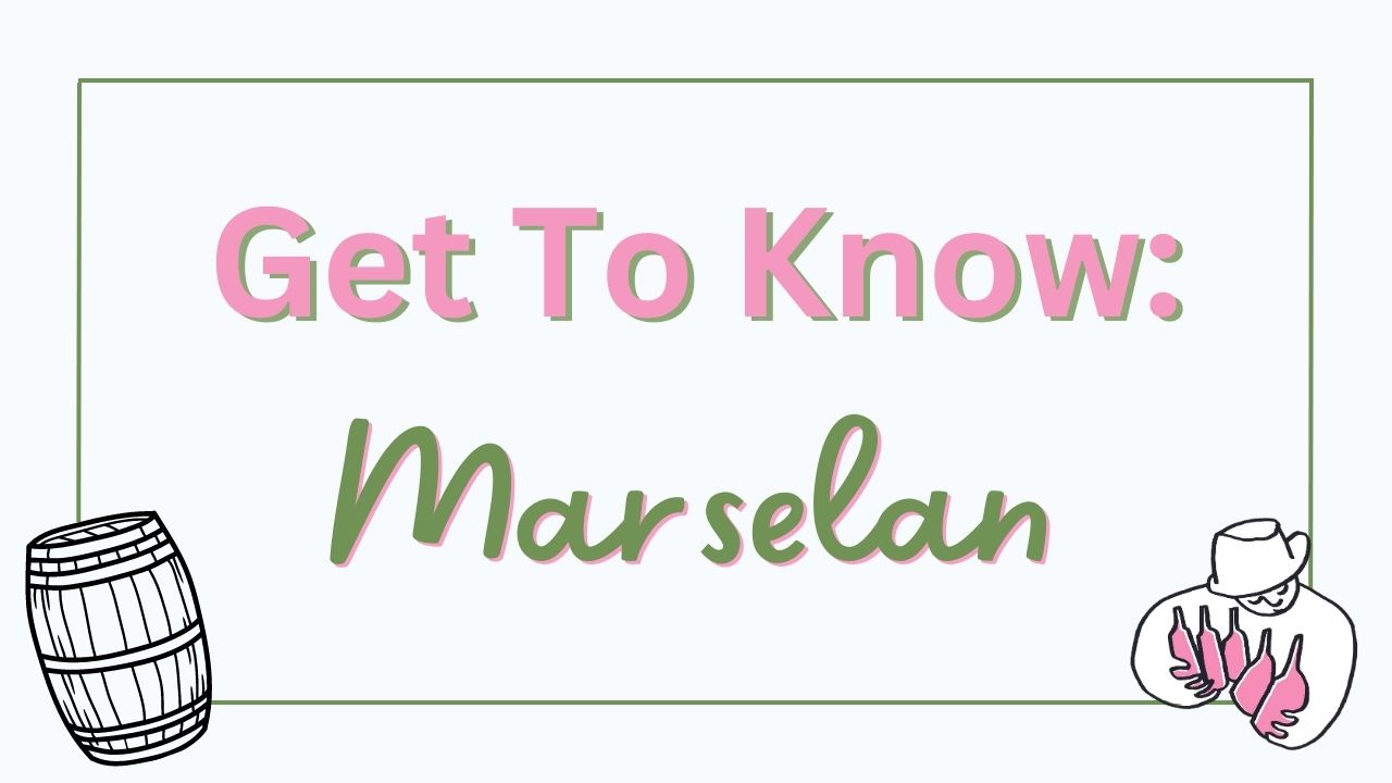 Get to Know Marselan