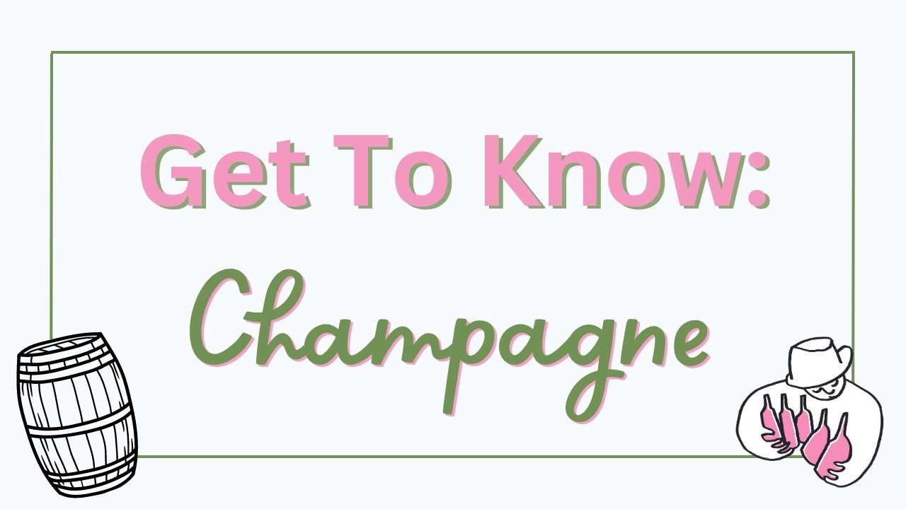 Get to know Champagne