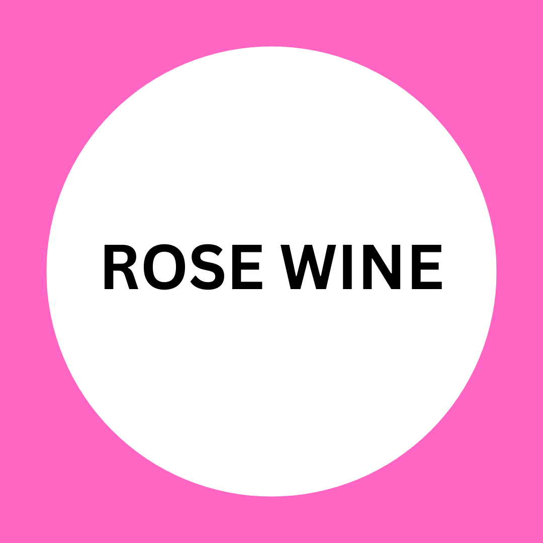 ROSE WINE