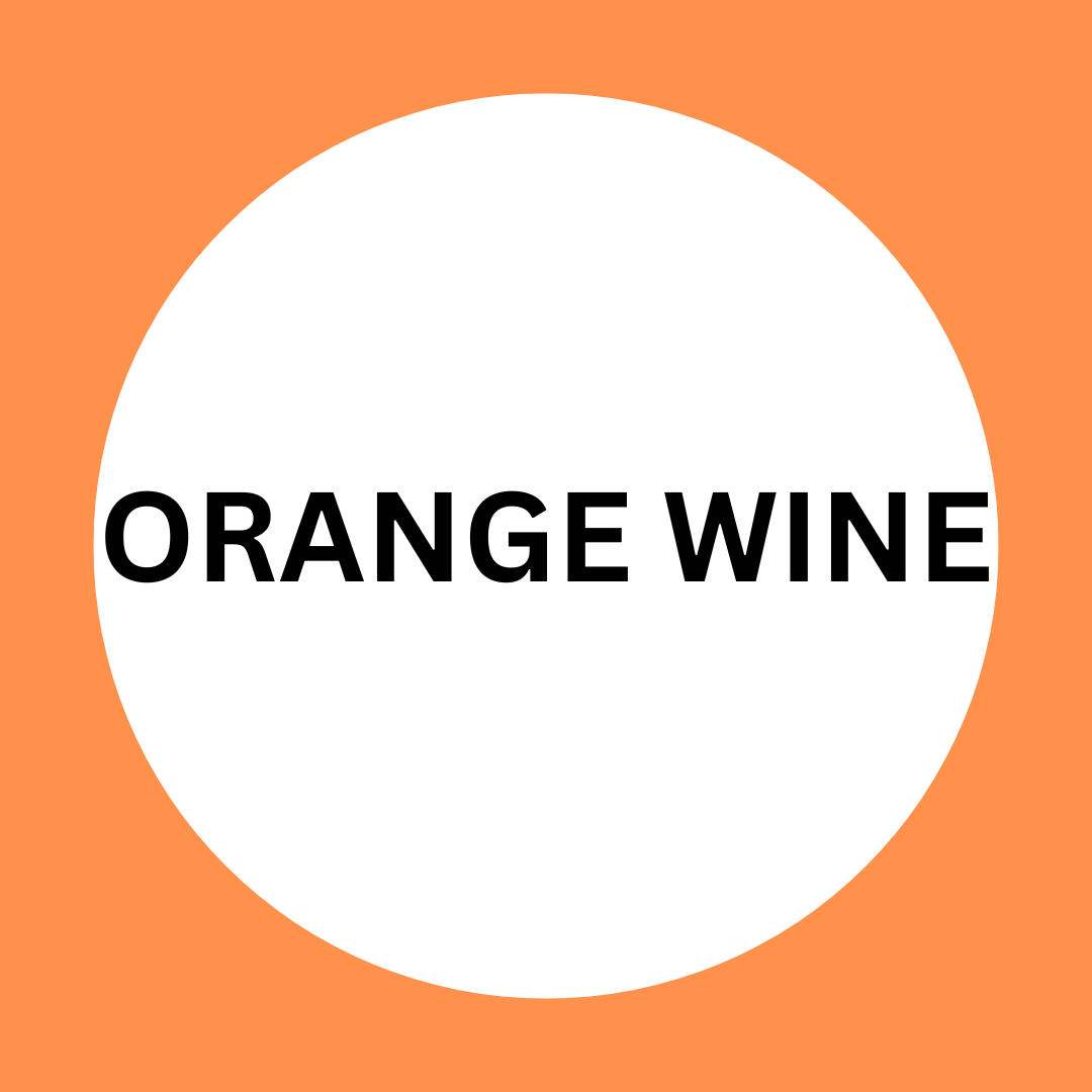 ORANGE WINE