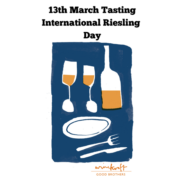 13th March Tasting - International Riesling Day