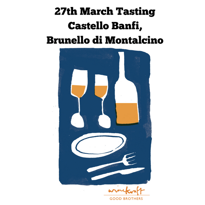 27th March - Castello Banfi Tasting