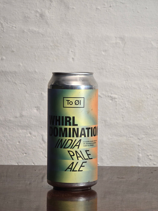 To Ol Whirl Domination India Pale Ale 440ml Cans